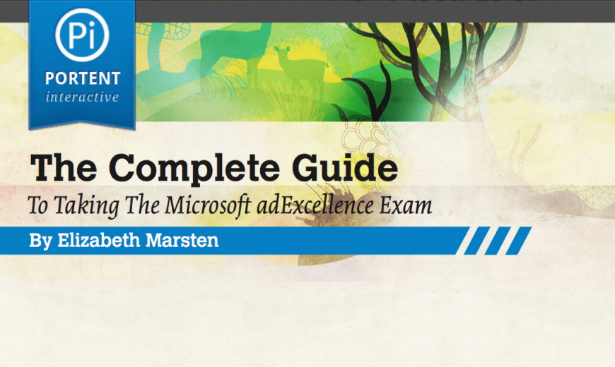 Complete Guide To Taking The Microsoft adExcellence Exam