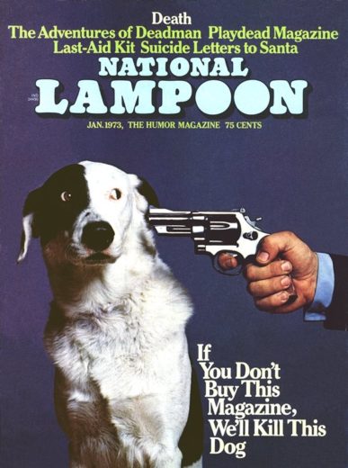 A magazine advertisement for National Lampoon threatening to kill a dog