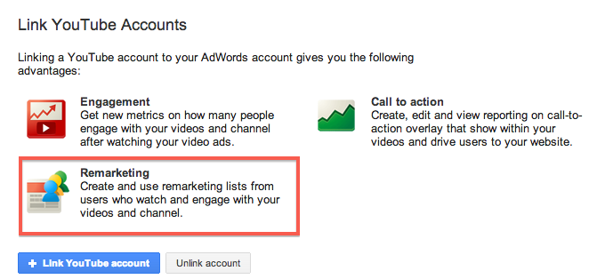 The benefits of linking your AdWords and YouTube accounts.