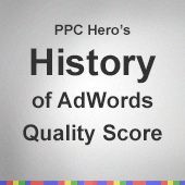 The History of AdWords Quality Score